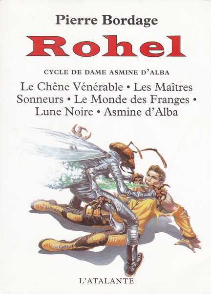 Bordage Pierre, ROHEL I : Cycle de Dame Asmine d'Alba 