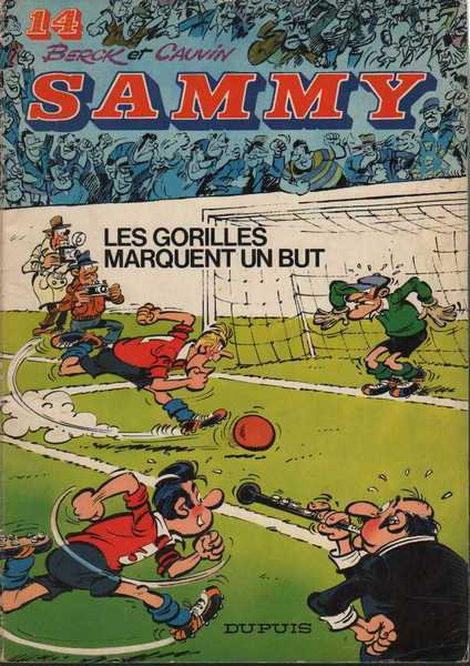 Berck & Cauvin, Sammy 14 - Les gorilles marquent un but