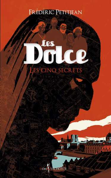 Petitjean Frdric, Les Dolce 2 - les cinq secrets