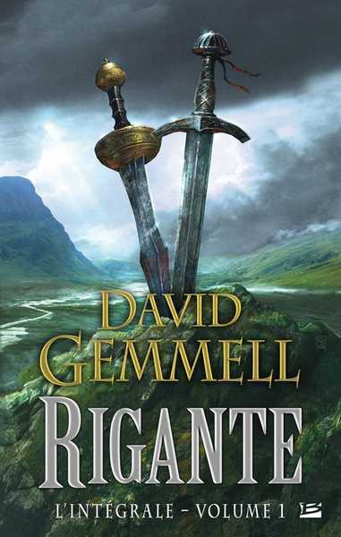 Gemmell David, Rigante - l'intgrale 1