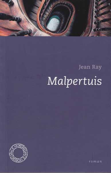 Ray Jean, Malpertuis