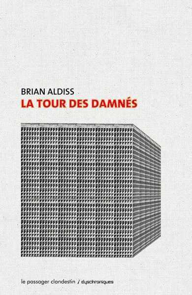 Aldiss Brian, La tour des damns