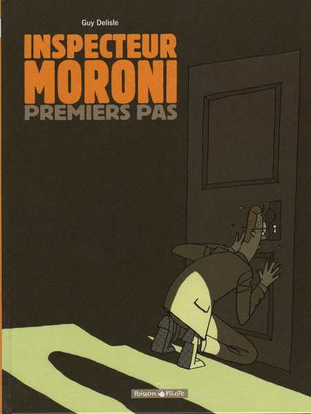 Deliste Guy, Inspecteur Moroni 1 - Premiers pas