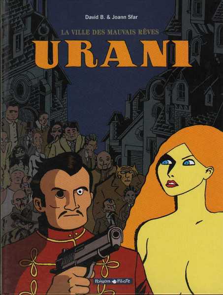 David B. & Sfar Joann, La ville des mauvais rves - Urani