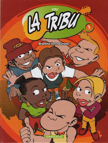 Lol!, La tribu 1 - Branche ton neurone