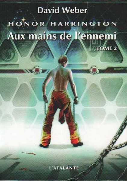 Weber David, Honor Harrington - Aux mains de l'ennemi 2  NE