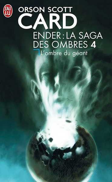 Card Orson Scott, La saga des ombres 4 - L'ombre du gant