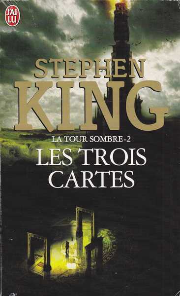 King Stephen, La tour sombre 2 - Les trois cartes