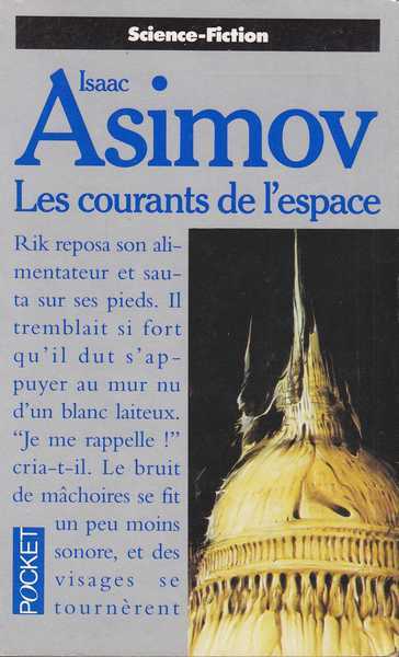 Asimov Isaac, Les courants de l'espace