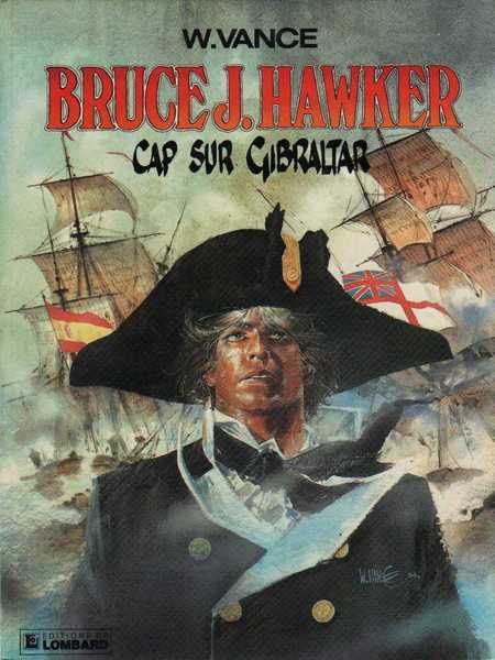 Vance William, Bruce J. Hawker 1 - Cap sur Gibraltar