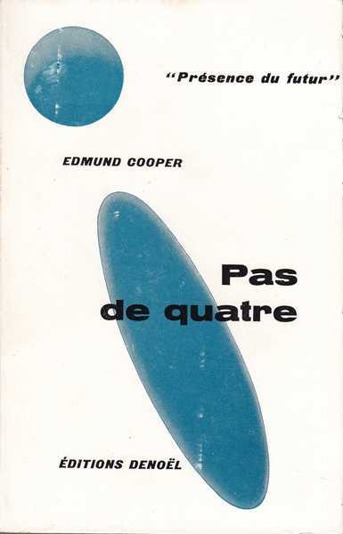 Cooper Edmund, Pas de quatre