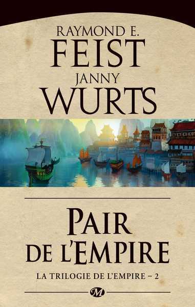 Feist Raymond E.  & Wurts Janny, La trilogie de l'empire 2 - Pair de l'empire