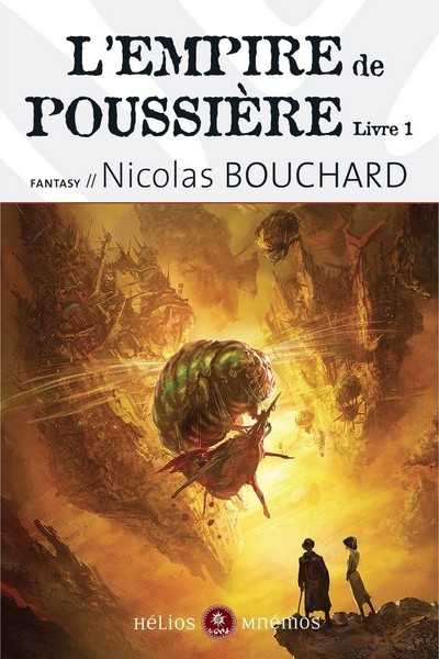 Bouchard Nicolas, L'Empire de Poussiere 1