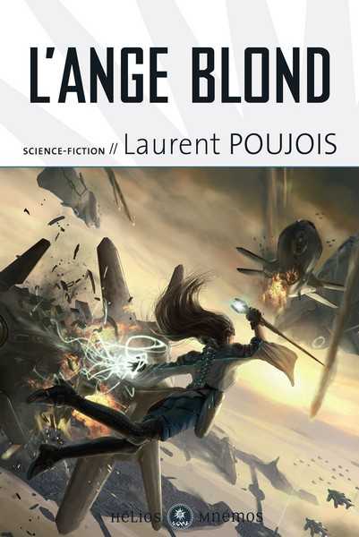 Poujois Laurent, L'Ange blond