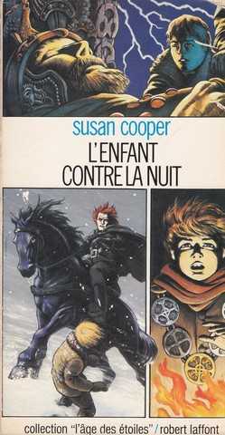 Cooper Susan, l'enfant contre la nuit