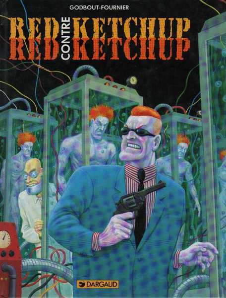 Godbout & Fournier, Red Ketchup l'agent fou du FBI 2 -  Red Ketchup contre Red Ketchup