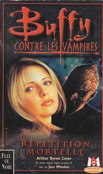 Cover A.b., Buffy contre les vampire 04 - Rptition mortelle