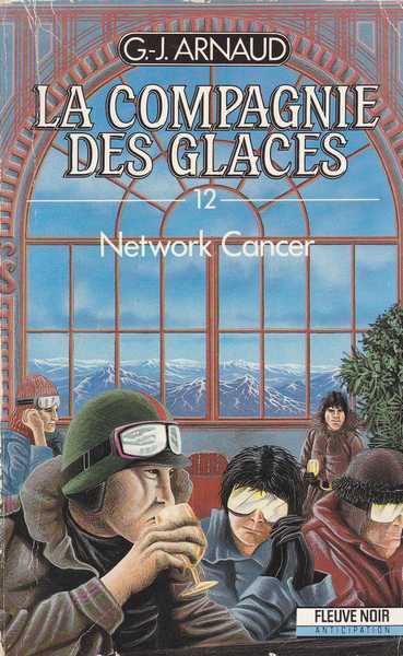 Arnaud G.j. , La compagnie des glaces 12 - Network-cancer