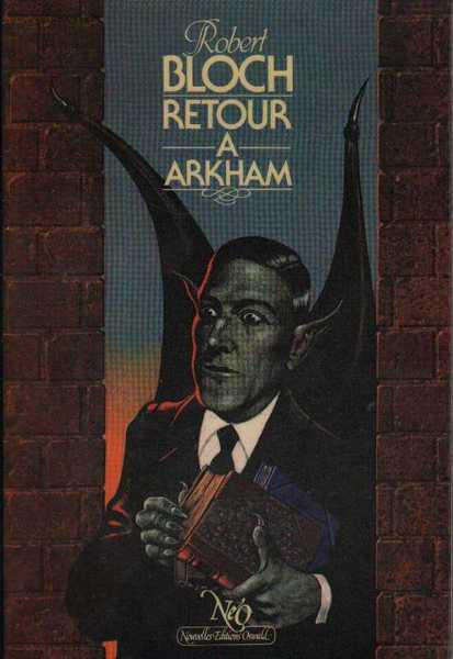 Bloch Robert, Retour  Arkham