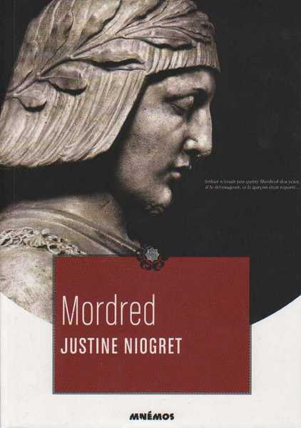 Niogret Justine, Mordred