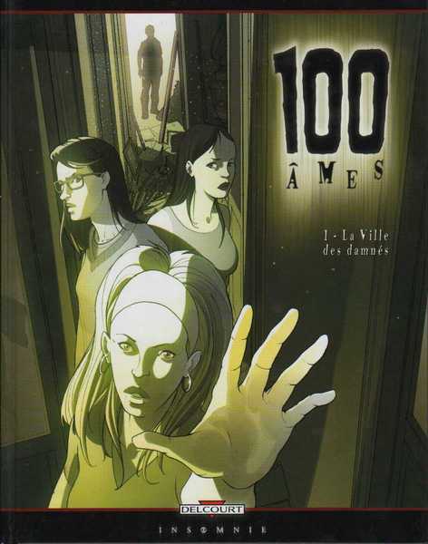 Crippa ; Buscaglia & Tenderini, 100 ames 1 - La ville des damnes