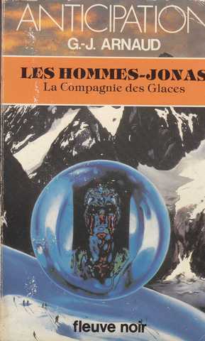 Arnaud G.j. , La compagnie des glaces 14 - Les hommes-jonas