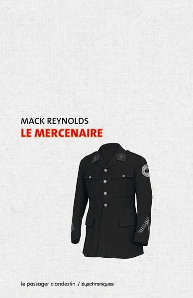 Reynolds Mack, Le Mercenaire