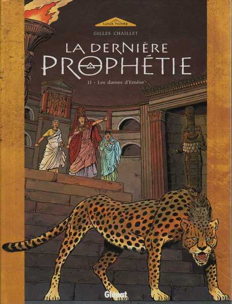 Chaillet Gilles, La dernire prophtie 2 - Les dames d'Emse