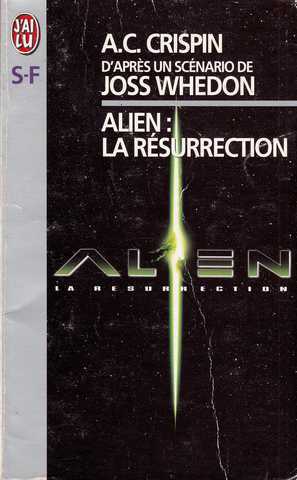 Crispin Ann C., Alien : la resurrection