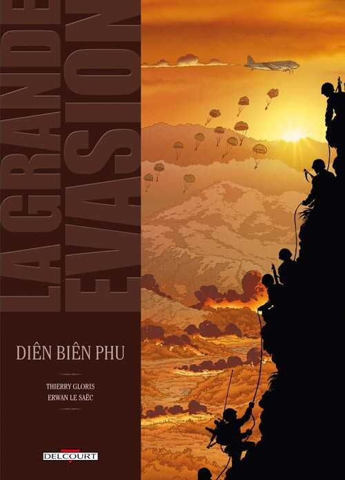 Gloris, La grande vasion - Dien Bien Phu