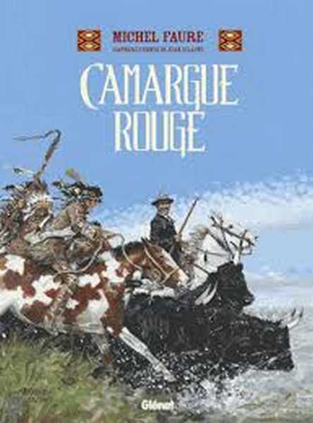 Faure M. & Vilane J., Camargue rouge