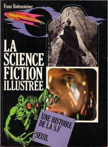 Rottensteiner Franz, la science-fiction illustrée, une histoire de la SF