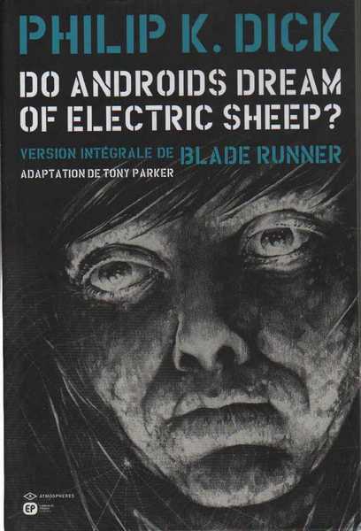 Parker Tony, Do Androids Dream of Electric Sheep? 6