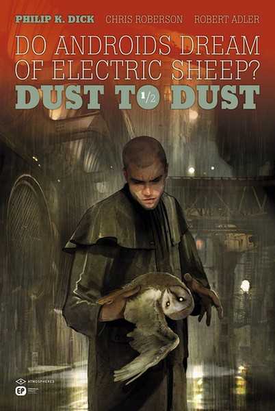 Dick Philip K. ; Roberson Chris & Adler Robert, Dust to Dust 1