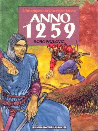 Pavlovic Boro, Chroniques du chevalier Tarwe - Anno 1259