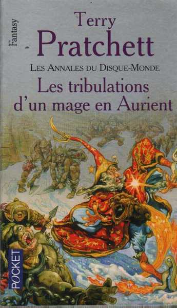 Pratchett Terry, Les annales du disque-monde 17 - Tribulations d'un mage en Aurient