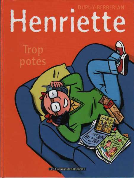 Dupuy & Berberian, Henriette 3 - Trop potes