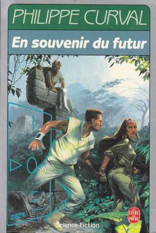 Curval Philippe, En souvenir du futur