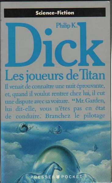 Dick Philip K., Les joueurs de titan