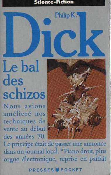 Dick Philip K., Le bal des schizos