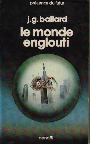 Ballard J.g., Le monde englouti