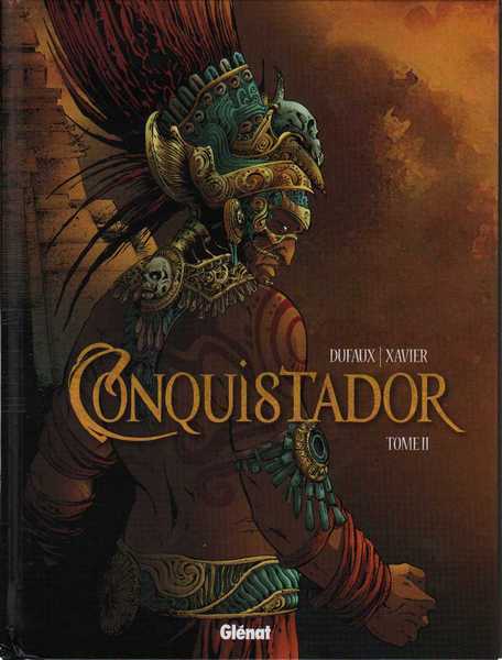 Dufaux & Xavier, Conquistador 2