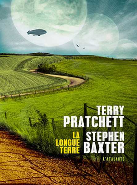 Pratchett Terry & Baxter Stephen, La Longue Terre 1 - La Longue Terre