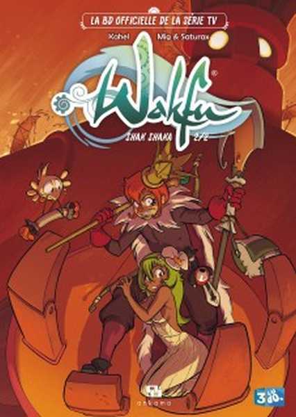 Kahel ; Saturax & Mig, Wakfu - Shak Shaka  2