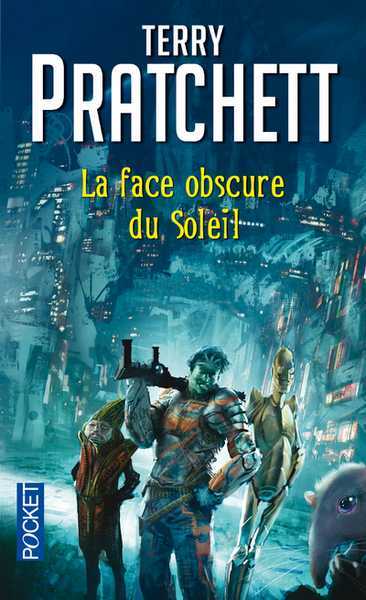 Pratchett Terry, Face obscure du soleil