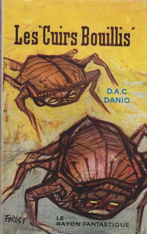 Danio D.a.c, Les cuirs bouillis