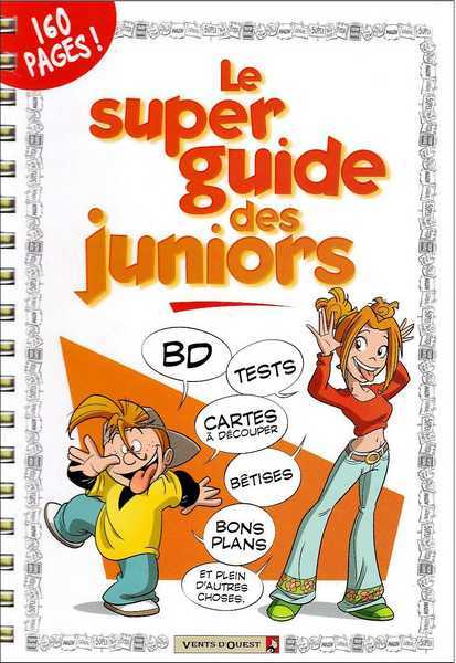 Goupil & Douy, Le super guide des juniors