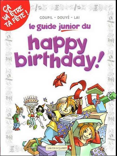 Goupil & Douy, Le guide juniors du happy birthday !