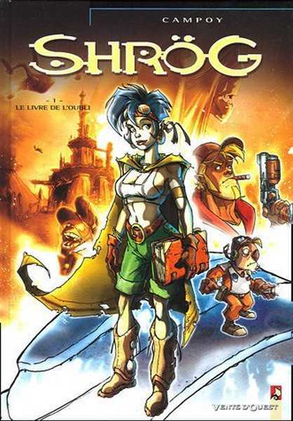 Campoy, Shirog 1 - Le livre de l'oubli