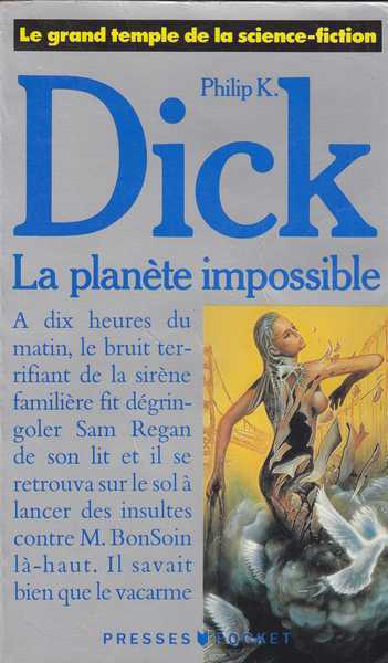 Dick Philip K., La plante impossible
